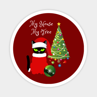 Funny Cat "My House My Tree" Christmas Cat Lovers Gift Magnet